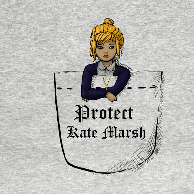 Protect Kate Marsh by kelseymorgan1